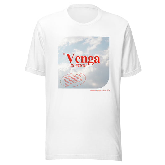 VENGA TU REINO | UNISEX T-SHIRT